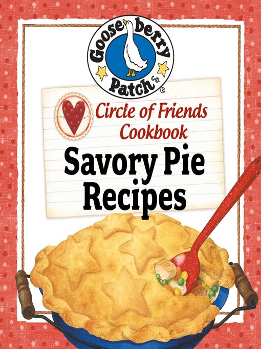 Title details for 25 Savory Pie Recipes by Gooseberry Patch - Available